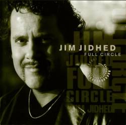 Jim Jidhed : Full Circle